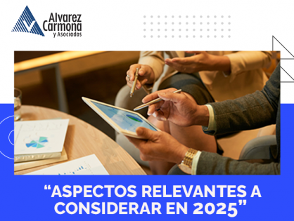 Aspectos relevantes a considerar en 2025