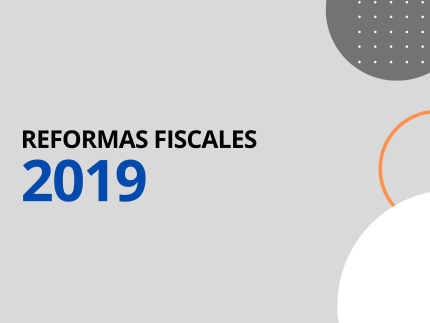 reformas fiscales 2019